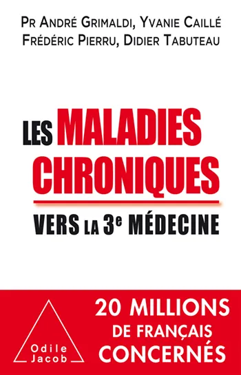 Couverture du livre Les maladies chroniques, vers la 3ème médecine